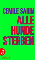 Cover: Alle Hunde sterben - Aufbau