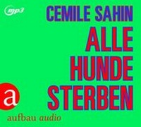 Abbildung von: Alle Hunde sterben - Aufbau audio