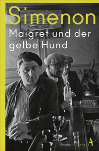 Abbildung von: Maigret und der gelbe Hund - Atlantik Verlag