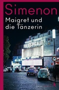 Cover: Maigret und die T&auml;nzerin - Atlantik Verlag