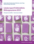Cover: L&auml;nderreport Fr&uuml;hkindliche Bildungssysteme 2019 - Verlag Bertelsmann Stiftung