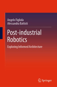 Enlarge image Cover: Post-industrial Robotics - Springer