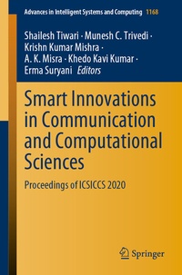 Enlarge image Cover: Smart Innovations in Communication and Computational Sciences - Springer