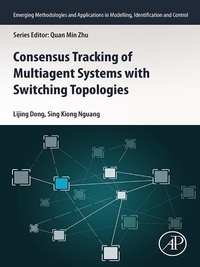 Enlarge image Cover: Consensus Tracking of Multi-agent Systems with Switching Topologies - Academic Press