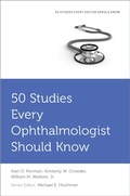 Cover: 50 Studies Every Ophthalmologist Should Know - OUP eBook