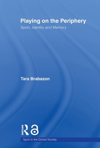 Abbildung von: Playing on the Periphery - Routledge