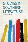 Cover: Studies in Southern Literature - HardPress Ltd