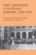 Cover: The Japanese Colonial Empire, 1895-1945 - Princeton University Press
