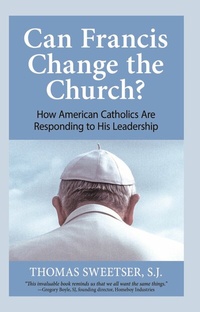 Abbildung von: Can Francis Change the Church? - Publishdrive