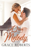 Cover: A Love Melody - Grace Roberts