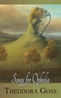 Cover: Songs for Ophelia - Mythic Delirium Books