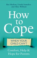 Cover: How to Cope When Your Child Can't - Robinson