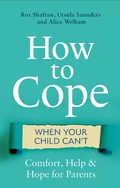 Cover: How to Cope When Your Child Can't - Robinson