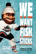 Cover: We Want Fish Sticks - University of Nebraska Press
