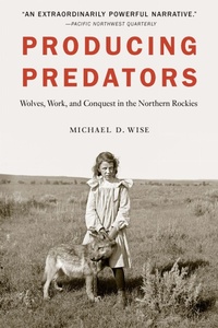 Enlarge image Cover: Producing Predators - University of Nebraska Press