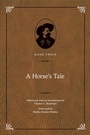 Cover: A Horse's Tale - University of Nebraska Press
