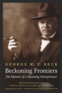 Cover: Beckoning Frontiers - University of Nebraska Press