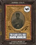 Cover: The Black Civil War Soldier - New York University Press