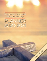 Abbildung von: The United Methodist Music & Worship Planner 2020-2021 NRSV Edition - Abingdon Press