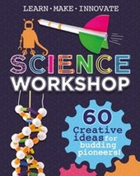 Abbildung von: Science Workshop: Creative Ideas for Budding Pioneers - Wayland