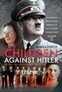 Cover: Children Against Hitler - Pen and Sword History