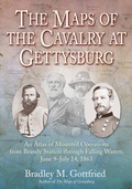 Cover: The Maps of the Cavalry at Gettysburg - Savas Beatie