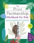 Cover: The Print Penmanship Workbook for Kids - Callisto Kids