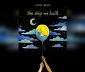 Cover: The Ship We Built - Dreamscape Media