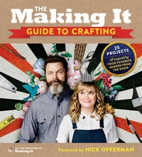 Abbildung von: The Making It Guide to Crafting - Abrams