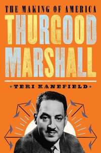 Abbildung von: Thurgood Marshall - Abrams Books for Young Readers
