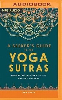 Abbildung von: A Seeker's Guide to the Yoga Sutras - Audible Studios on Brilliance