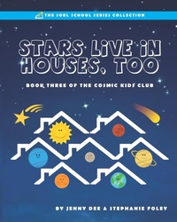 Enlarge image Cover: Stars Live in Houses, Too - Jennifer Dee Communications