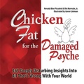 Cover: Chicken Fat For The Damaged Psyche - Academy Arts Press