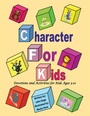 Cover: Character for Kids - Wipf & Stock Publishers