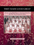 Cover: They Made Good Great - Morgan Bay Books