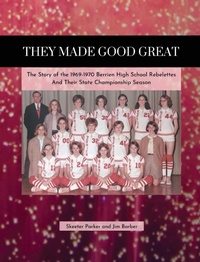 Abbildung von: They Made Good Great - Morgan Bay Books