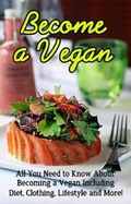 Cover: Become a Vegan - Ingram Publishing
