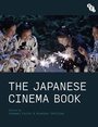 Cover: The Japanese Cinema Book - BFI Publishing
