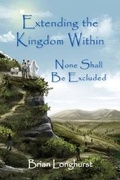 Cover: Extending the Kingdom Within - Six Degrees Publishing Group, Inc