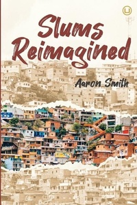 Enlarge image Cover: Slums Reimagined - Urban Loft Publishers