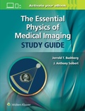 Cover: The Essential Physics of Medical Imaging Study Guide - WOLTERS KLUWER HEALTH