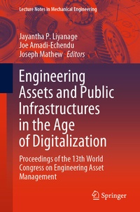 Enlarge image Cover: Engineering Assets and Public Infrastructures in the Age of Digitalization - Springer