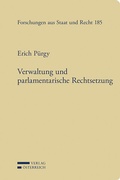 Cover: Verwaltung und parlamentarische Rechtsetzung - Verlag &Ouml;sterreich