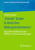 Cover: "Fremde" Kinder in deutschen Bildungsinstitutionen? - Springer VS