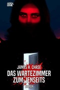 Cover: DAS WARTEZIMMER ZUM JENSEITS - epubli