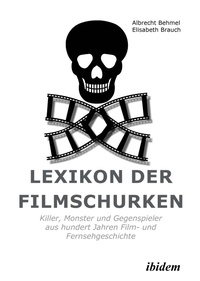 Enlarge image Cover: Lexikon der Filmschurken - ibidem