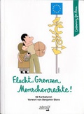Cover: Flucht, Grenzen, Menschenrechte! - Scherz & Schund Fabrik e.U.