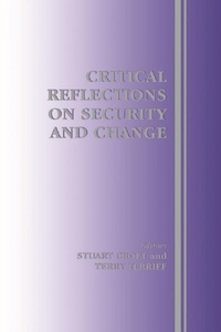 Enlarge image Cover: Critical Reflections on Security and Change - Routledge