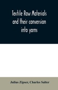 Cover: Textile raw materials and their conversion into yarns - ALPHA EDITION