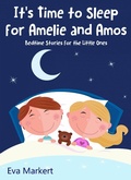Cover: It's Time to Sleep for Amelie and Amos - Babelcube Inc.